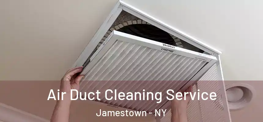  Air Duct Cleaning Service Jamestown - NY
